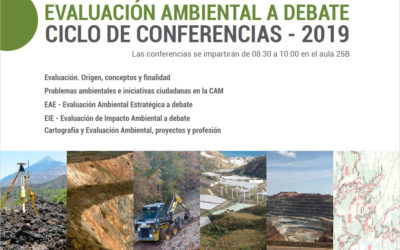 Evaluación ambiental a debate. Ciclo de conferencias Universidad Complutense de Madrid.